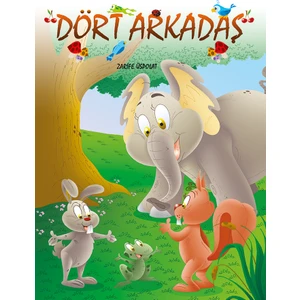 Dört Arkadaş - Zarife Üspolat