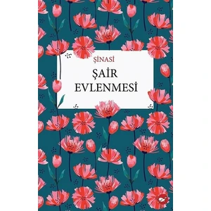 Şair Evlenmesi - Şinasi