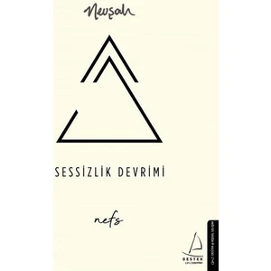 Sessizlik Devrimi - Nevşah Karamehmet