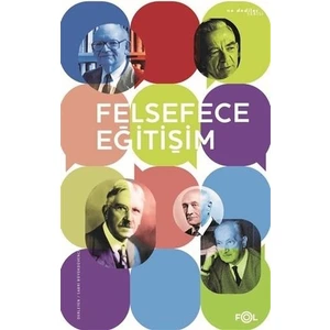 Felsefece Eğitişim/Eğitim Felsefesi Yazıları - Sabri Büyükdüvenci