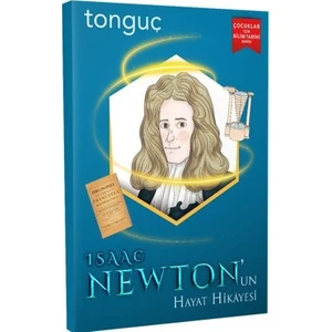 Isaac Newton'un Hayat Hikayesi