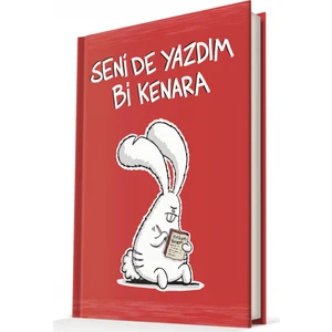 Seni de Yazdım Bi Kenara Not Defteri