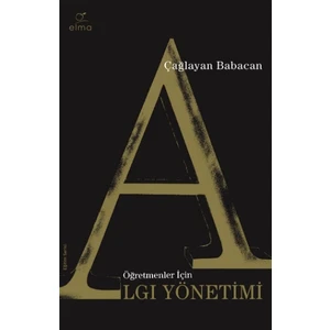 Öğretmenler İçin Algı Yönetimi - Çağlayan Babacan