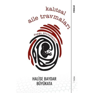 Kalıtsal Aile Travmaları - Halise Baydar Büyükata