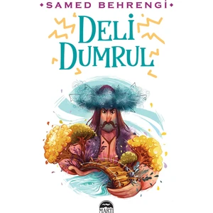 Deli Dumrul - Samed Behrengi