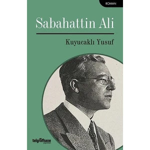 Kuyucaklı Yusuf - Sabahattin Ali