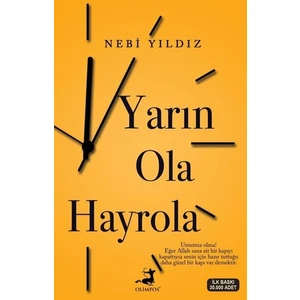 Yarın Ola Hayrola - Nebi Yıldız