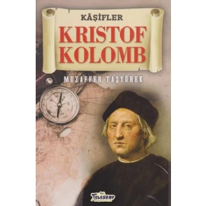 Krıstof Kolomb - Muzaffer Taşyürek