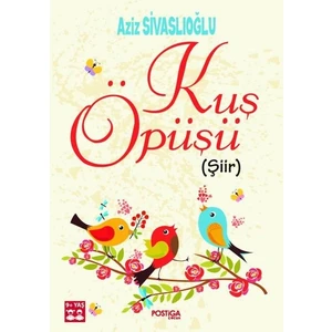 Kuş Öpüşü - Aziz Sivaslıoğlu