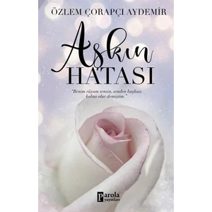 Aşkın Hatası - Özlem Çorapçı Aydemir