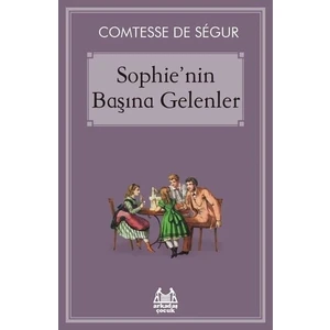 Sophie’Nin Başına Gelenler - Comtesse De Sѐgur
