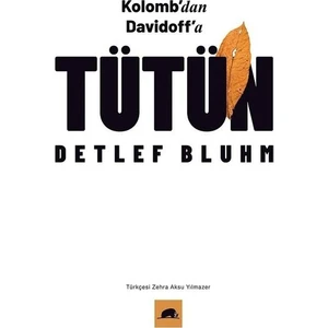 Tütün  - Detlef Bluhm