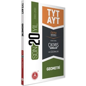 A Yayınları TYT AYT Geometri Son 20 Yıl Konu Konu Çıkmış Sorular