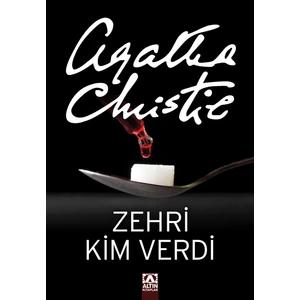 Zehiri Kim Verdi- Agatha Christie