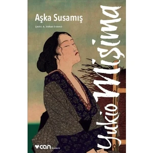 Aşka Susamış - Yukio Mişima