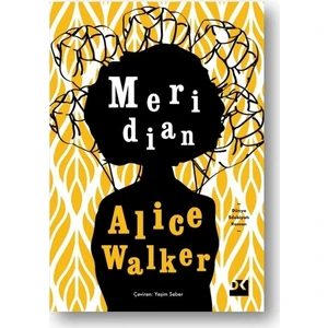 Meridian - Alice Walker