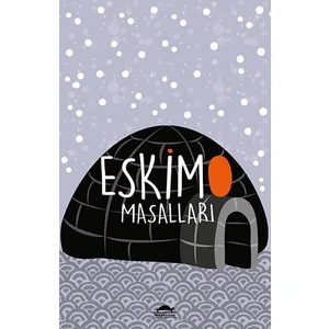 Eskimo Masalları - Knud Rasmussen