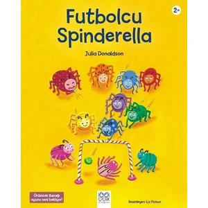 Futbolcu Spinderella - Julia Donaldson