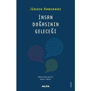 İnsan Doğasının Geleceği - Jürgen Habermas
