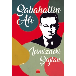 İçimizdeki Şeytan - Sabahattin Ali