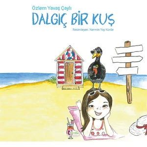 Dalgıç Bir Kuş - Özlem Yavaş Çaylı