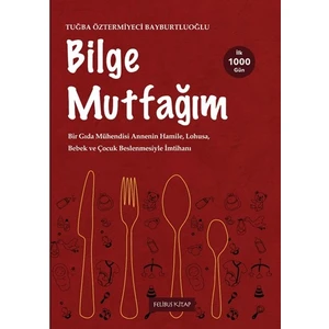 Bilge Mutfağım 2 - Tuğba Öztermiyeci Bayburtluoğlu