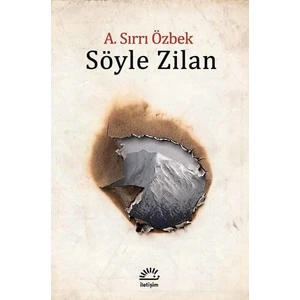 Söyle Zilan - A. Sırrı Özbek