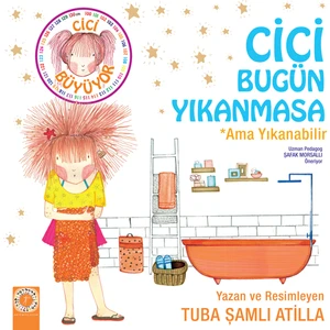 Cici Bugün Yıkanmasa - Ama Yıkanabilir - Tuba Şamlı Atilla