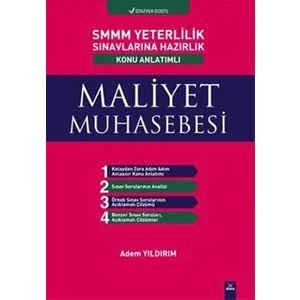 Dora Basım Yayın SMMM Yeterlilik Sınavlarına Hazırlık Konu Anlatımlı Maliyet Muhasebesi