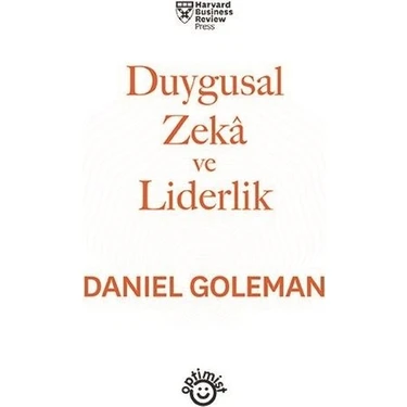 Duygusal Zekâ Ve Liderlik - Daniel