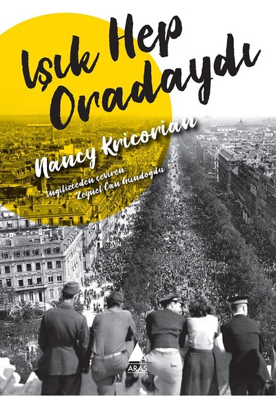 Işık Hep Oradaydı - Nancy Kricorian
