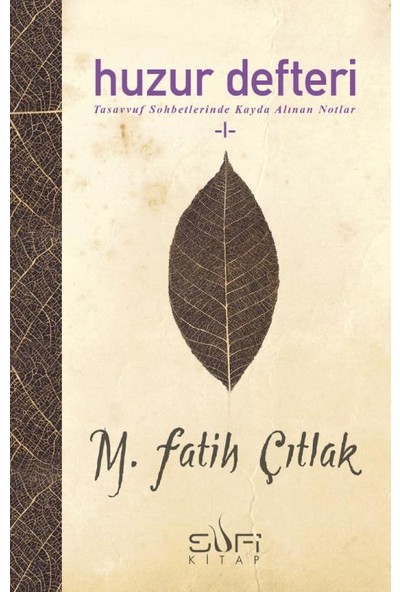 Huzur Defteri - M. Fatih Çıtlak