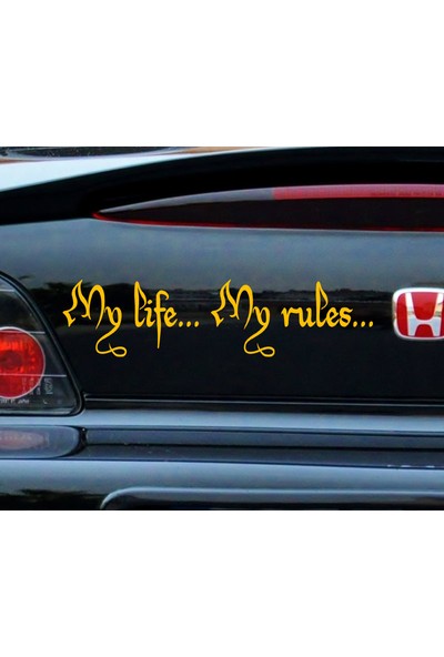 Freya Melek - Benim Hayatım, Benim Kurallarım. My Life My Rules Araba Sticker 30 x 7.5 cm Sarı