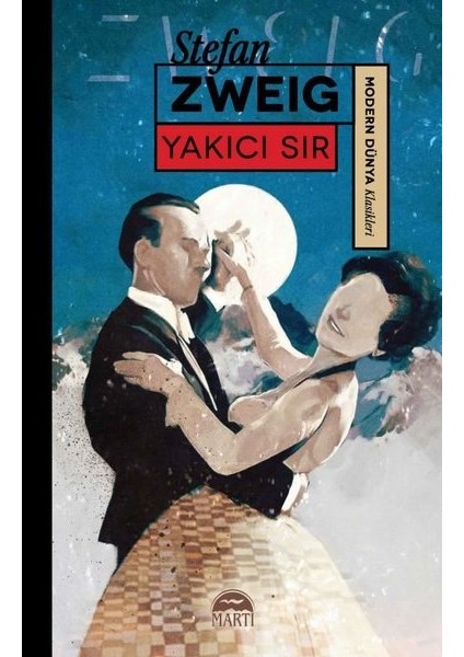 Yakıcı Sır - Stefan Zweig