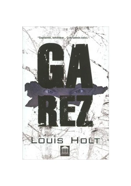 Garez - Louis Holt