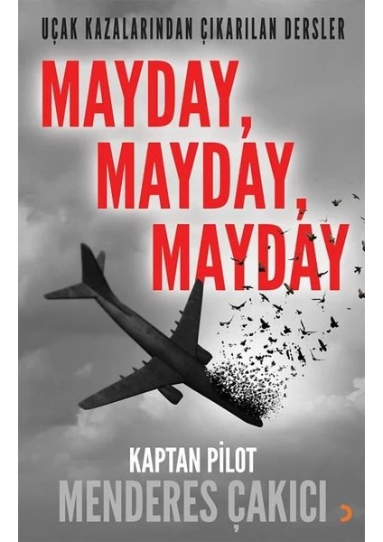 Mayday, Mayday, Mayday - Menderes Çakıcı