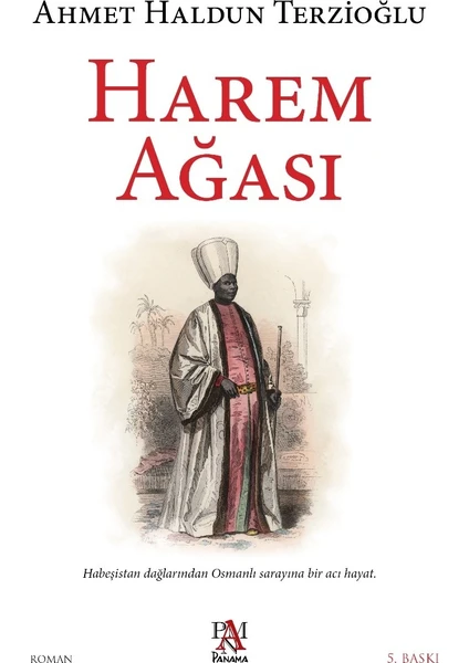 Harem Ağası - Ahmet Haldun Terzioğlu