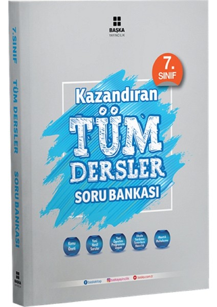 Başka Yayıncılık 7. Sınıf Kazandıran Tüm Dersler Soru Bankası