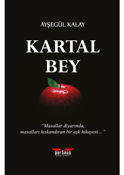 Kartal Bey - Ayşegül Kalay