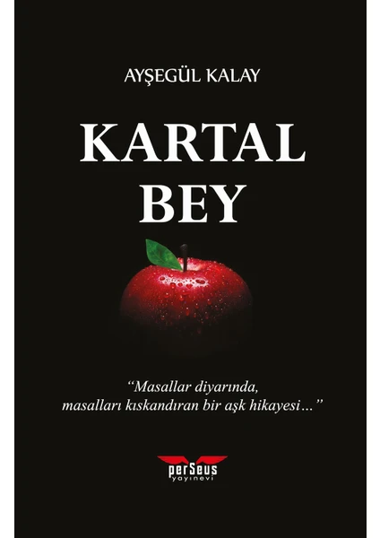 Kartal Bey -  Ayşegül Kalay