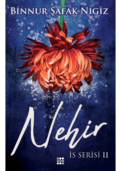 Nehir – İs Serisi 2 - Binnur Şafak Nigiz