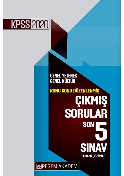 2020 KPSS Genel Yetenek Genel Kültür Konu Konu Düzenlenmiş Tamamı Çözümlü Çıkmış Sorular Son 5 Sınav
