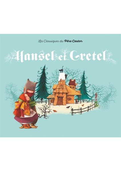 Hänsel Et Gretel