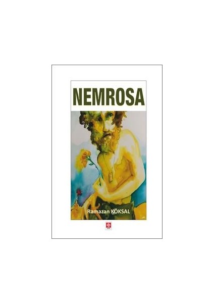Nemrosa - Ramazan Köksal
