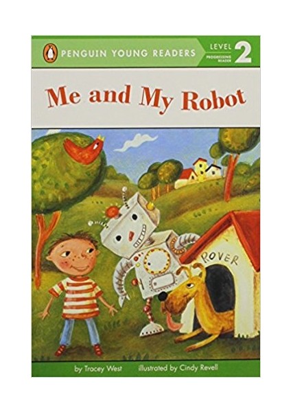 Me And My Robot (Young Readers, Level 2)