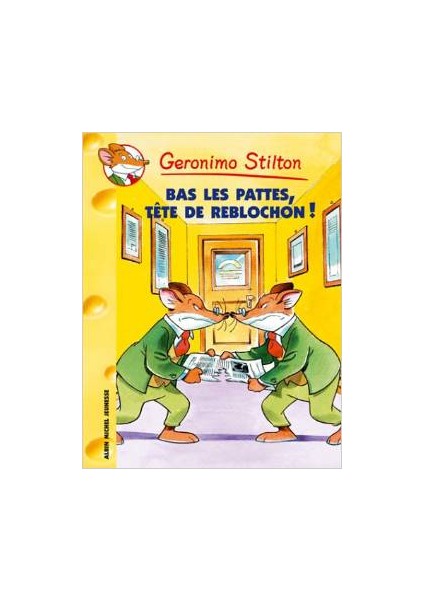 Bas Les Pattes, Tête De De Reblochon (Tome 11)