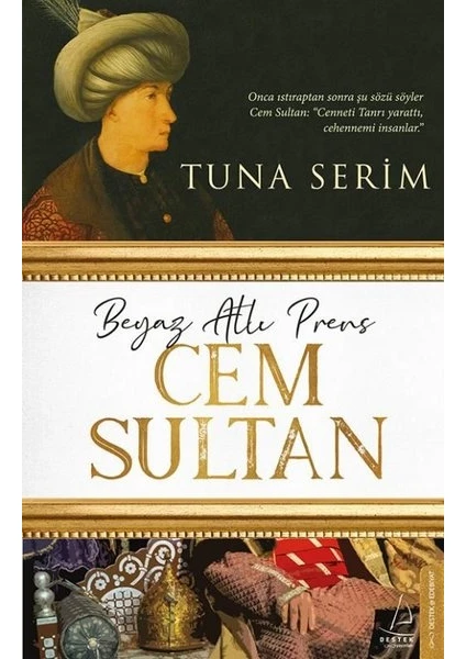 Beyaz Atlı Prens Cem Sultan - Tuna Serim