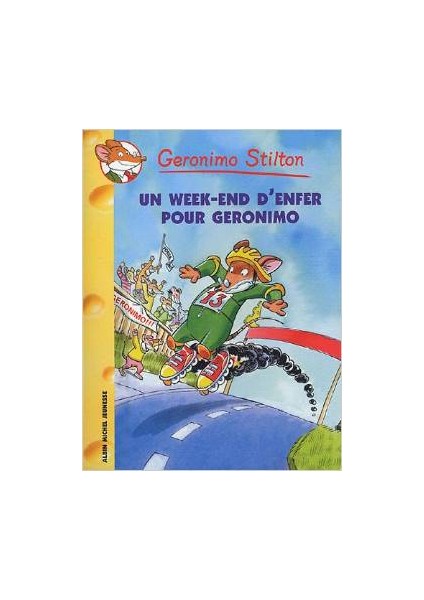 Un Week-End D'enfer Pour Géronimo (Tome 18)