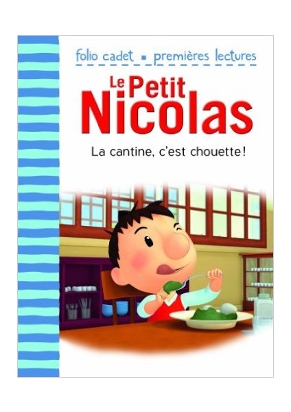 La Cantine, C'est Chouette (Le Petit Nicolas)