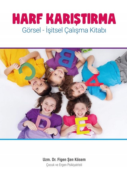 Harf Karıştırma Kitabı - Figen Şen Kösem